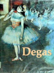 Cover of: Degas in the Art Institute of Chicago