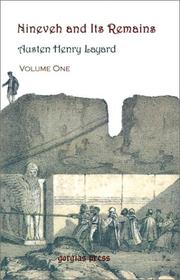 Cover of: Nineveh and Its Remains (Gorgias Reprint), vol I