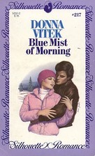 Cover of: Blue Mist of Morning (Silhouette Romance, #217) by 