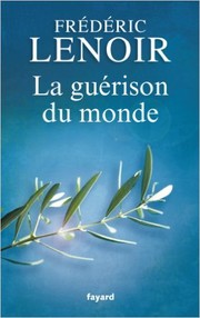 Cover of: La guérison du monde