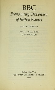 Cover of: BBC pronouncing dictionary of British names by edited and transcribed by G.E. Pointon.