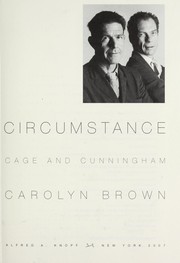 Chance and circumstance by Brown, Carolyn ballet-dancer.