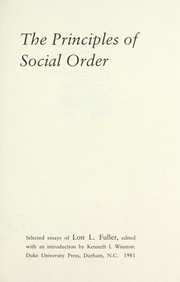 Cover of: The principles of social order by Lon L. Fuller
