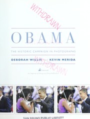 Cover of: Obama : the historic campaign in photographs by 