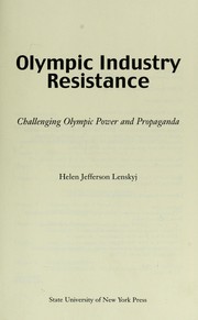 Cover of: Olympic industry resistance by Helen Lenskyj