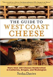Cover of: The guide to West Coast cheese by 