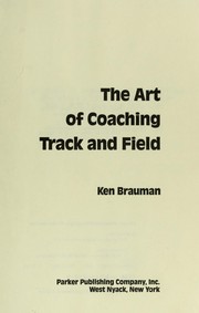 Cover of: The art of coaching track and field