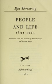 People and life, 1891-1921 by Ilʹi͡a Ėrenburg