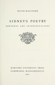 Sidney's poetry: contexts and interpretations by David Kalstone