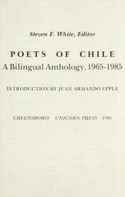 Cover of: Poets of Chile : a bilingual anthology, 1965-1985