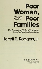 Cover of: Poor women, poor families : the economic plight of America's female-headed households by 