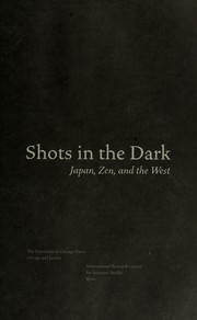 Cover of: Shots in the dark: Japan, Zen, and the West