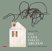 Cover of: Una casa para el abuelo