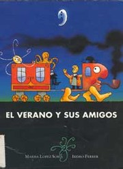 Cover of: El verano y sus amigos by 