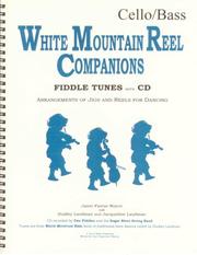 Cover of: White Mountain Reel Companions: Fiddle Tunes for Cello/Bass