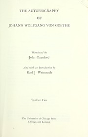 Cover of: The autobiography of Johann Wolfgang von Goethe