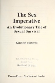 Cover of: The sex imperative by Kenneth E. Maxwell