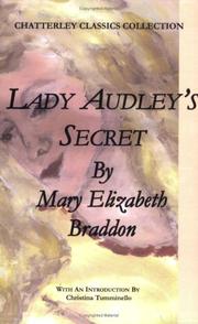 Cover of: Lady Audley's Secret (Chatterley Classics Collection) (Chatterley Classics Collection) by Mary Elizabeth Braddon, Christina Tumminello (Introduction)