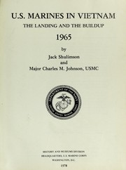 Cover of: U.S. Marines in Vietnam: the landing and the buildup, 1965