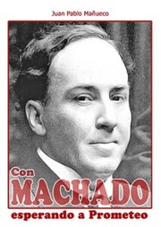 Cover of: Con Machado esperando a Prometeo