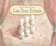 Cover of: Los Tres Erizos: pantomima en dos actos con colofón