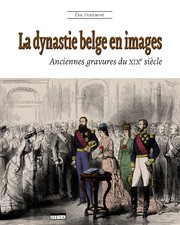 Cover of: La dynastie belge en images by 