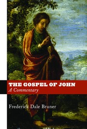 Cover of: The Gospel of John: a commentary