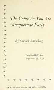 Cover of: The come as you are masquerade party.