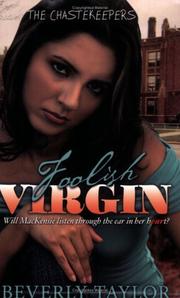 Cover of: Foolish Virgin (The ChasteKeepers,  Series 1)