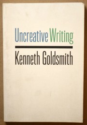 Uncreative writing by Kenneth Goldsmith, Robert C. Cottrell