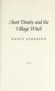 Cover of: Aunt Dimity and the village witch by Nancy Atherton