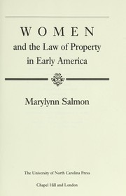 Cover of: Women and the law of property in early America