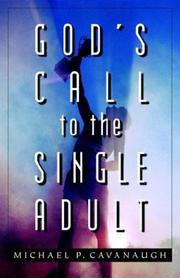 God's Call to the Single Adult by Michael P. Cavanaugh