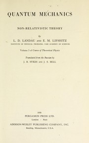 Cover of: Quantum mechanics, non-relativistic theory by Landau, Lev Davidovich
