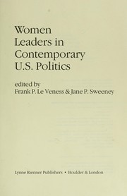 Cover of: Women leaders in contemporary U.S. politics