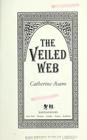 Cover of: The veiled web by Catherine Asaro