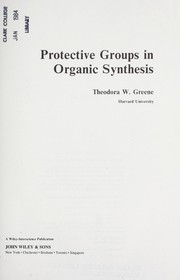 Cover of: Protective groups in organic synthesis