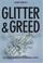 Cover of: Glitter & Greed