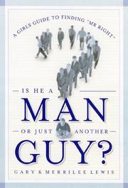 Cover of: Is He A Man Or Just Another Guy?