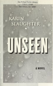 Cover of: Unseen by Karin Slaughter
