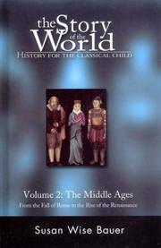 Cover of: The Story of the World: History for the Classical Child, Volume 2: The Middle Ages