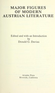 Cover of: Major figures of modern Austrian literature by edited and with an introduction by Donald G. Daviau.