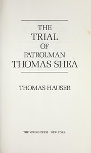 Cover of: The trial of Patrolman Thomas Shea