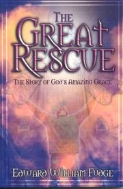 Cover of: The Great Rescue: The Story of God's Amazing Grace