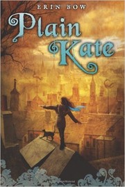 Cover of: Plain Kate by Erin Bow