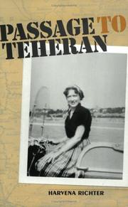 Cover of: Passage to Teheran by Harvena Richter, Harvena Richter