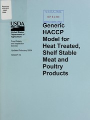 Cover of: Generic HACCP model for heat treated, shelf stable meat and poultry products | 