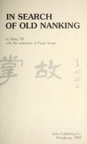 Cover of: In search of old Nanking = [Nan-ching chang ku] by 