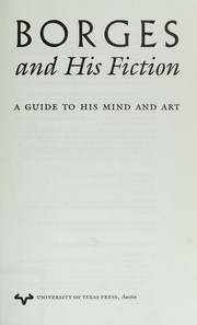 Cover of: Borges and his fiction : a guide to his mind and art by 