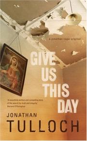 Cover of: Give Us This Day by Jonathan Tulloch